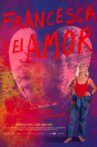 Francesca i l'Amor Movie Streaming Online