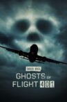 Ghosts of Flight 401 Movie Streaming Online