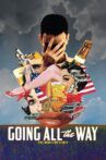 Going All The Way - The Director's Edit Movie Streaming Online