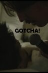 Gotcha! Movie Streaming Online