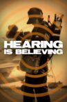 Hearing is Believing Movie Streaming Online