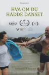 Hva om du hadde danset Movie Streaming Online