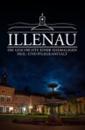Illenau - Die Geschichte einer ehemaligen Heil- und Pflegeanstalt Movie Streaming Online