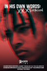 In His Own Words: XXXTENTACION Movie Streaming Online