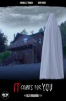 It Comes for You Movie Streaming Online