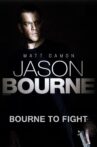 Jason Bourne: Bourne To Fight Movie Streaming Online