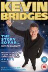 Kevin Bridges: The Story So Far... Live in Glasgow Movie Streaming Online