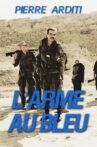 L'Arme au bleu Movie Streaming Online