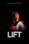 Lift (The Downfall of Wade Adrian) Movie Streaming Online