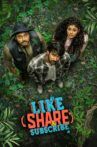 Like Share & Subscribe Movie Streaming Online