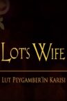 Lot's Wife Movie Streaming Online