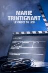 Marie Trintignant : le choix du jeu Jeu télévisé Movie Streaming Online