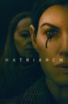 Matriarch Movie Streaming Online