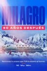 Milagro: 50 años después Movie Streaming Online
