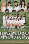 Morning Musume.'22 DVD Magazine Vol.140 〜Chisaki Morito Graduation Special〜 Movie Streaming Online