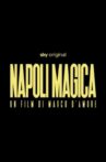 Napoli magica Movie Streaming Online