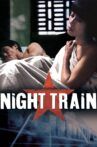 Night Train Movie Streaming Online