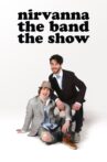 Nirvanna the band the show Movie Streaming Online