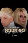 O Diário de Rodrigo Apresentador - 20 Anos Movie Streaming Online