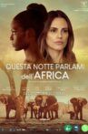 Questa notte parlami dell'Africa Movie Streaming Online