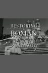 Restoring Roman Holiday Movie Streaming Online