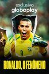 Ronaldo, O Fenômeno Movie Streaming Online