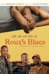 Roux's Blues: Promise Me You'll Be There Movie Streaming Online
