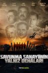 Savunma Sanayiinin Yalnız Dehaları Movie Streaming Online