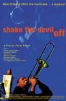 Shake the Devil Off Movie Streaming Online