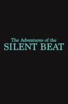 The Adventures of the Silent Beat Movie Streaming Online