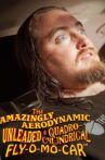 The Amazingly Aerodynamic Unleaded & Quadro-Cylindrical Fly-O-Mo Car™ Movie Streaming Online