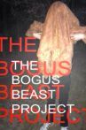 The Bogus Beast Project Movie Streaming Online