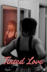 Tinted Love Movie Streaming Online