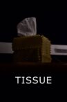 Tissue Movie Streaming Online