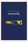 Trauma Kills. Movie Streaming Online