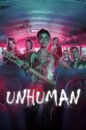 Unhuman Movie Streaming Online