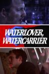 Waterlover, Watercarrier Movie Streaming Online