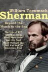 William Tecumseh Sherman: Beyond the March to the Sea Movie Streaming Online