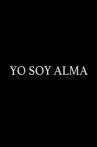 Yo soy Alma Movie Streaming Online