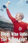 1966: Who Stole The World Cup? Movie Streaming Online
