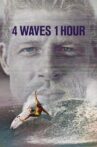 4 Waves 1 Hour Movie Streaming Online
