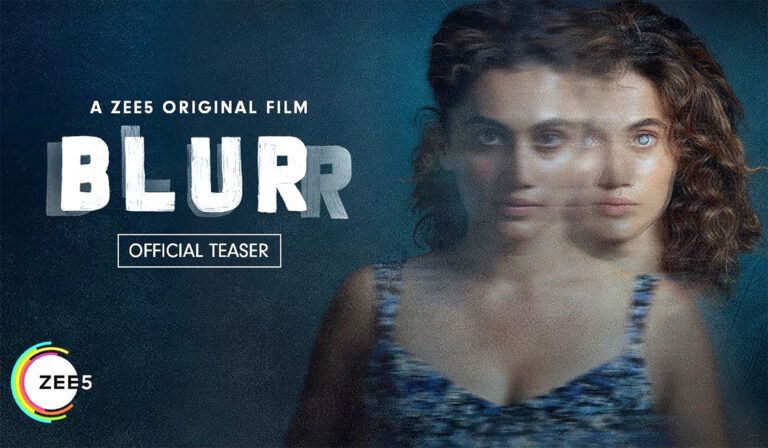 First Teaser Of Tapsee’s Blurr Is Here! Film To Release Directly On OTT