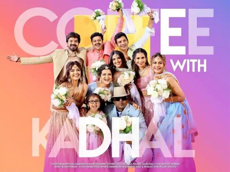 Tamil Comedy Film ‘Coffee With Kadhal’ OTT Platform Revealed!