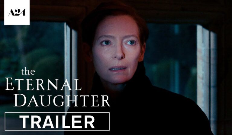 A24 Drops The Eternal Daughter Trailer, Stars Tilda Swinton In A Dual Role
