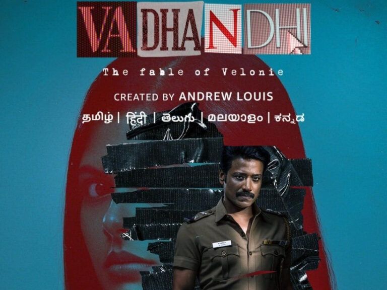 ‘Vadhandhi’: Trailer, Release Date, Streaming Platform, Cast, Plot