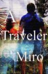 A Traveler Miro Movie Streaming Online