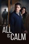 All is Calm Movie Streaming Online