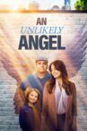 An Unlikely Angel Movie Streaming Online