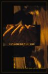 Anywhere You Are Movie Streaming Online