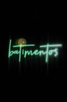 Batimentos Movie Streaming Online
